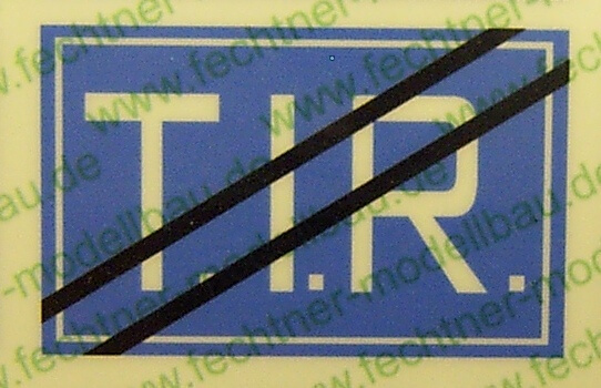 T.I.R.-Schild weiss/blau (1:16) 25x16mm  Selbstklebendes    