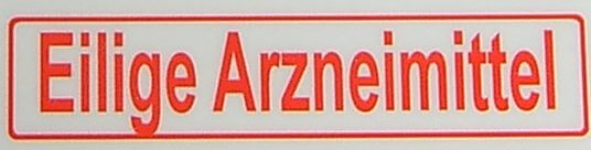 Textschild "Eilige Arzneimi..",rot,1:16  selbstklebende     