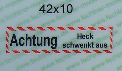 Textschild "ACHTUNG Heck schwenkt aus"   selbstklebende     